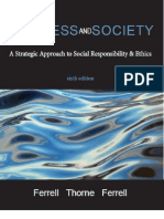 Business and Society A Strategic Approach To Social Responsibility Ethics (Ferrell, Linda Ferrell, O. C. Thorne Etc.)