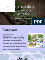 Biotic and Abiotic Components-Food Webs: by 15 Rajeshwari, 34 T.Bharadwaj and 63 Sri Vathsava