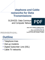 Using Telephone and Cable Networks For Data Transmissions