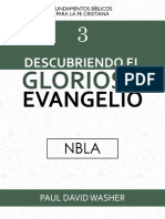 Descúbriendo El Glorioso Evangelio