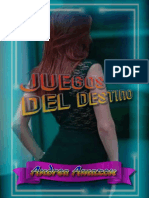 Juegos Del Destino (Spanish Edition) (Andrea Amazon Analilia Avila)