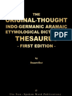 The Original Thought Indo-Germanic Aramaic Etymological Dictionary Thesaurus - First Edition: All Based On The Indo-Germanic Aramaic Mother Tongue