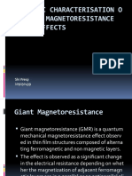 Magnetic Characterisation O F Giant Magnetoresistance (GMR) Effects