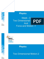 Physics: Week - 3 Two Dimensional Motion-2 and Force and Motion - 1