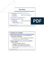 Data Mining: How To Estimate A Classifier Performance (E.g. Accuracy) ?