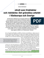 Egenkontroll Som Friskfaktor Och Riskfaktor. Det Gränslösa Arbetet I Västeuropa Och Sverige