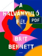 Brit Bennet - A Halvanyulo Fel