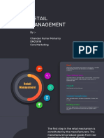 Retail Management: By:-Chandan Kumar Mohanty DM21A18 Core Marketing