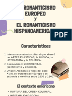 El Romanticismo Europeo y El Hispanoamericano