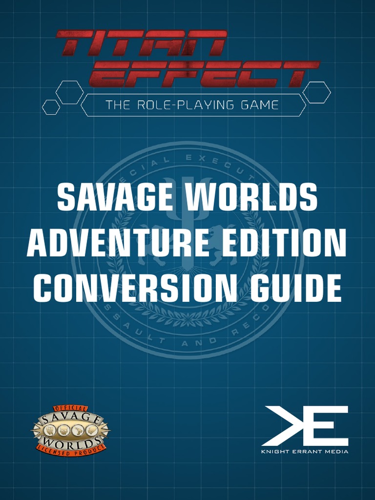 Savage Worlds Adventure Edition Conversion Guide | PDF