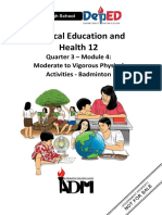 Physical Education and Health 12: Quarter 3 - Module 4: Moderate To Vigorous Physical Activities - Badminton