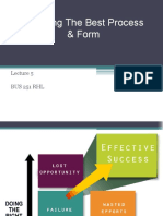 Choosing The Best Process & Form: Bus 251 RHL