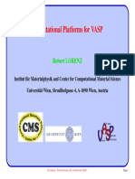 Computational Platforms For VASP: Robert LORENZ