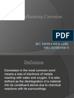 Factors Influencing Corrosion: By: Mohamed Adil Mechtronics