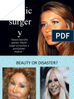 Plastic Surger Y: "Beauty Lasts Five Minutes. Maybe Longer If You Have A Good Plastic Surgeon."