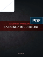 Luis Carlos Martín Jiménez - La Esencia Del Derecho - Filosofía Materialista de Las Categorías Jurídicas-Pentalfa (2021)