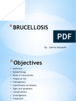 Brucellosis: By: Samira Muhyadin