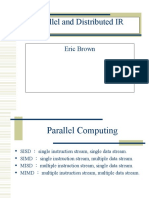 Parallel and Distributed IR: Eric Brown