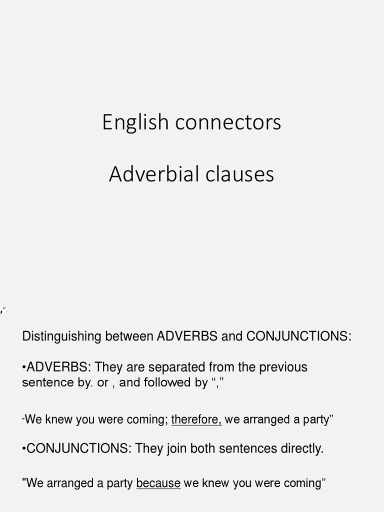 Understanding English Connectors A Guide to Using Adverbial Clauses