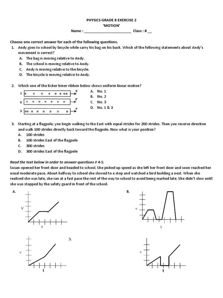 Physics Grade 8 Exercise 2 Motion' Name: - Class: 8 - Choose One ...