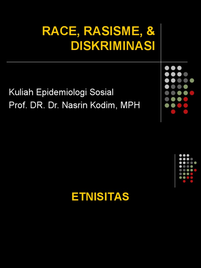 Etnisitas dan Diskriminasi Rasial | PDF | Ilmu Sosial