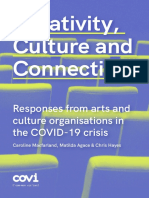 Creativity, Culture and Connection: Responses From Arts and Culture Organisations in The COVID-19 Crisis
