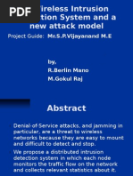 A Wireless Intrusion Detection System and A New Attack Model