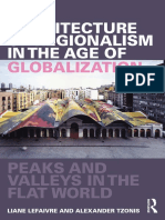 Architecture of Regionalism in The Age of Globalization Peaks and Valleys in The Flat World 9780415575782 0415575788