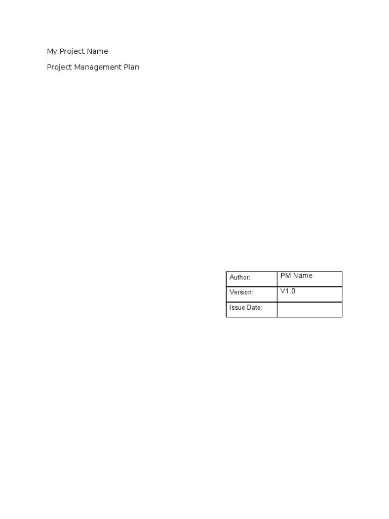 My Project Name Project Management Plan: Author: Issue Date | PDF