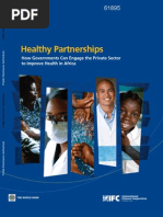 Download Healthy Partnerships How Governments Can Engage with the Private Sector to Improve Health in Africa by International Finance Corporation IFC SN57227406 doc pdf