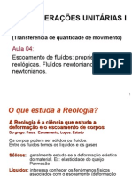 Propriedades reológicas de fluidos newtonianos e não-newtonianos