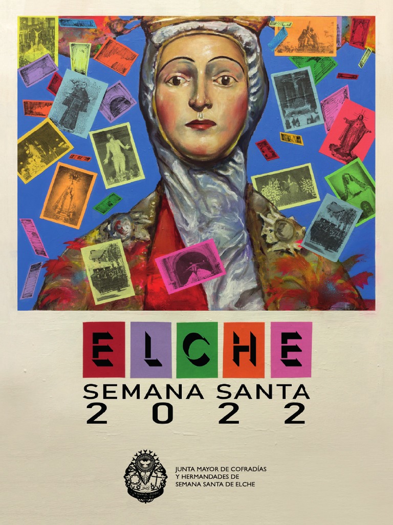 Programa Semana Santa Elche 2022 | PDF | Adoración Cristiana Y Liturgia ...
