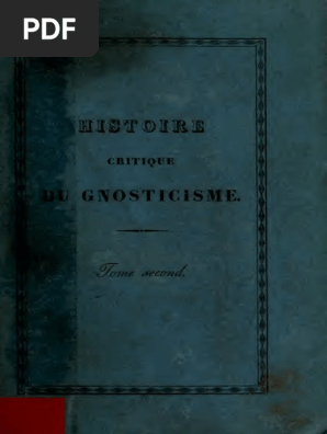 matter histoire critique du gnosticisme et de son influence sur les sectes religieuses et philosophiques des six premiers siecles de l ere chretienne 1843 volume 2 pdf gnosticisme divinites