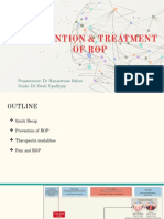 Prevention & Treatment of Rop: Presentation: DR Manaswinee Sahoo Guide: DR Swati Upadhyay