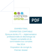 EXAMEN FINAL D’EXPERTISE COMPTABLE - Épreuve écrite n°1 – réglementation professionnelle et déontologie de l’expert-comptable et du commissaire aux comptes - Mai 2014 - Proposition de corrigé du Premier dossier