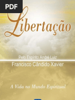 Francisco Cândido Xavier - André Luiz - Libertação (06)