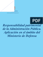 Responsabilidad patrimonial de la Administración Pública. Aplicación en el ámbito del Ministerio de Defensa