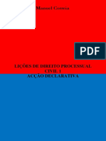 Lições de Direito Processual Civil I - Acção Declarativa - Por, Manuel Correia.