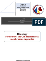 1 - Histology Lecture - Structure of Cell Membrane and Membranous Organelles