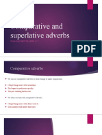 Comparative and Superlative Adverbs and Present Day