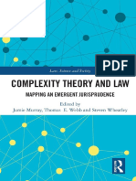 (Law Science and Society) Jamie Murray, Thomas E. Webb, Steven Wheatley - Complexity Theory and Law - Mapping An Emergent Jurisprudence-Routledge (2019)