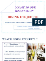 Welcome To Our Presentation: Dining Etiquette