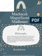 Machacek Magnificent Madhouse