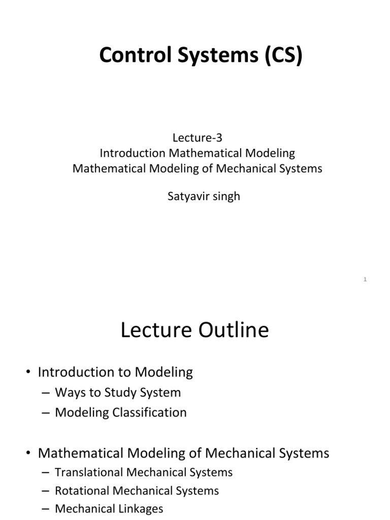 Control Systems (CS) : Lecture-3 Introduction Mathematical Modeling ...
