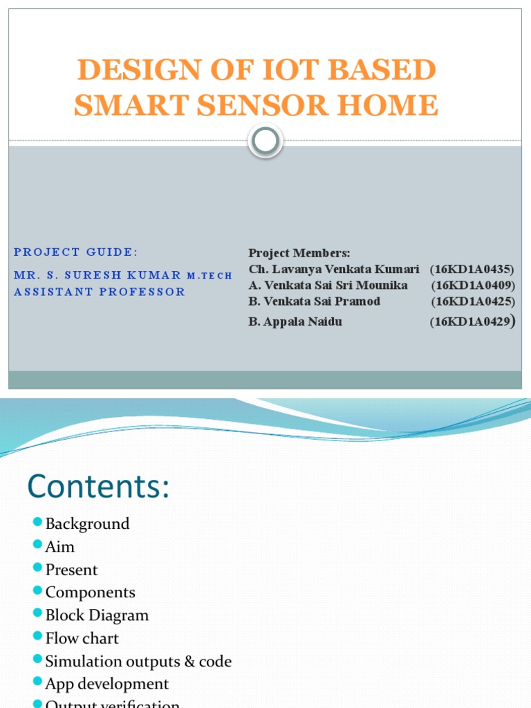 Design of Iot Based Smart Sensor Home: Project Guide: Mr. S. Suresh ...