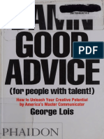 George Lois - Damn Good Advice (For People With Talent!) - How To Unleash Your Creative Potential by America's Master Communicator-Phaidon Press