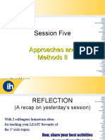 Session Five Approaches and Methods II