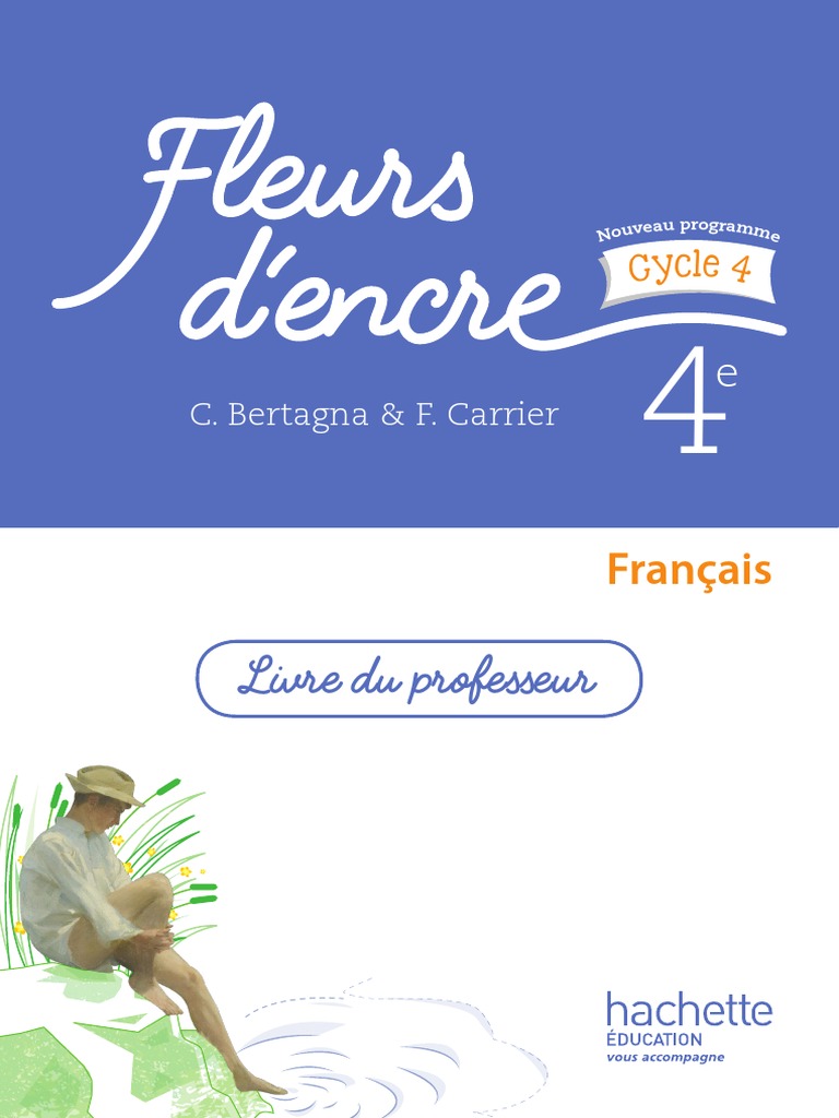 Manuel De Français 4ème Fleur D encre Fleur D'encre 4e Prof | PDF | Phrase | Sujet (Grammaire)