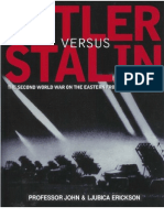 História da II Guerra - Hitler vs Stalin - The Second World War On The Eastern Front In Photographs