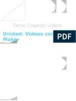 Creando Videos Con Movie Maker